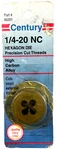 Century Hexagon Die Precision Cut Threads 1/4-20 Model Part # 96201. Fixed Price $9.70.