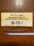 Brown & Sharpe 99-772-1 Replacement Point For 599-772 Center Punch Stock. Fixed Price $9.00.